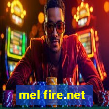 mel fire.net